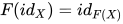 F(id_X) = id_{F(X)} 