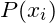 P(x_i)