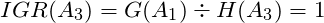 \[IGR(A_{3}) = G(A_{1}) \div H(A_{3}) = 1\]