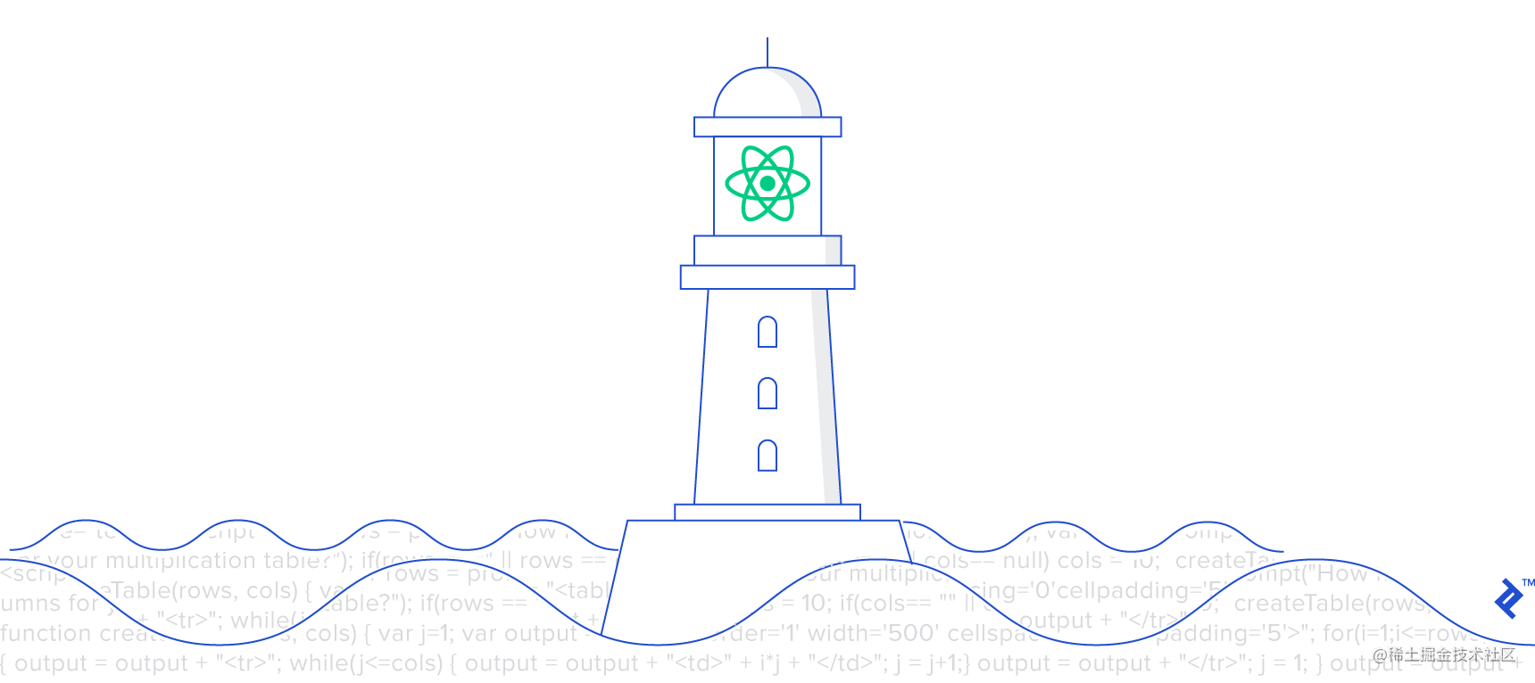 React 是一座耸立在 JavaScript 代码海上醒目的灯塔