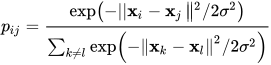 p_{i j}=\frac{\exp \left(-| | \mathbf{x}_{i}-\mathbf{x}_{j}\left\|^{2} / 2 \sigma^{2}\right)\right.}{\sum_{k\neq l} \exp \left(-\left\|\mathbf{x}_{k}-\mathbf{x}_{l}\right\|^{2} / 2 \sigma^{2}\right)}