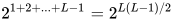 2^{1+2+...+L-1}=2^{L(L-1)/2}