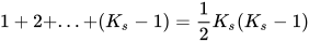 1+2+...+(K_{s}-1)=\frac{1}{2}K_{s}(K_{s}-1)