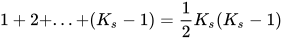 1+2+...+(K_{s}-1)=\frac{1}{2}K_{s}(K_{s}-1)