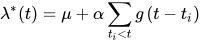 \lambda^{*}(t)=\mu+\alpha \sum_{t_{i}<t} g\left(t-t_{i}\right)