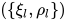 \left(\left\{\xi_{l}, \rho_{l}\right\}\right)