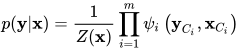 p(\mathbf{y} | \mathbf{x})=\frac{1}{Z(\mathbf{x})} \prod_{i=1}^{m} \psi_{i}\left(\mathbf{y}_{C_{i}}, \mathbf{x}_{C_{i}}\right)