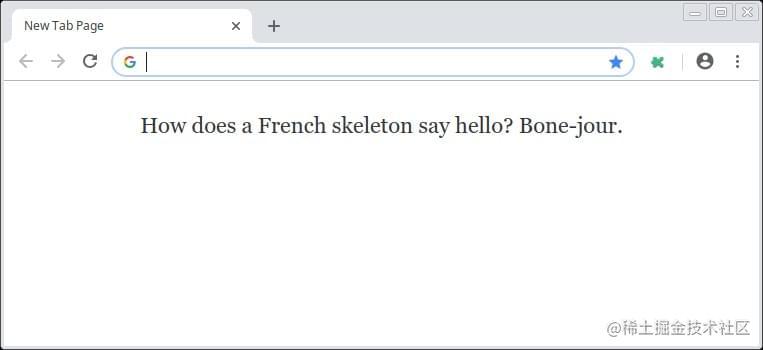 How does a French skeleton say hello? Bone-jour