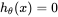 h_{\theta}(x) = 0