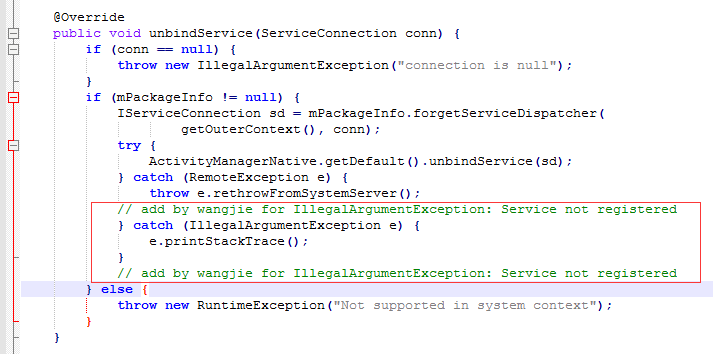 在ContextImpl的unbindService 方法中try-catch IllegalArgumentException