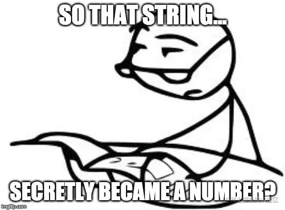 that-string-secretly-became-a-number