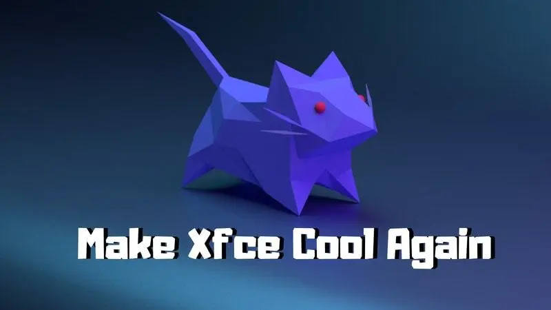 Customize Xfce desktop envirnment