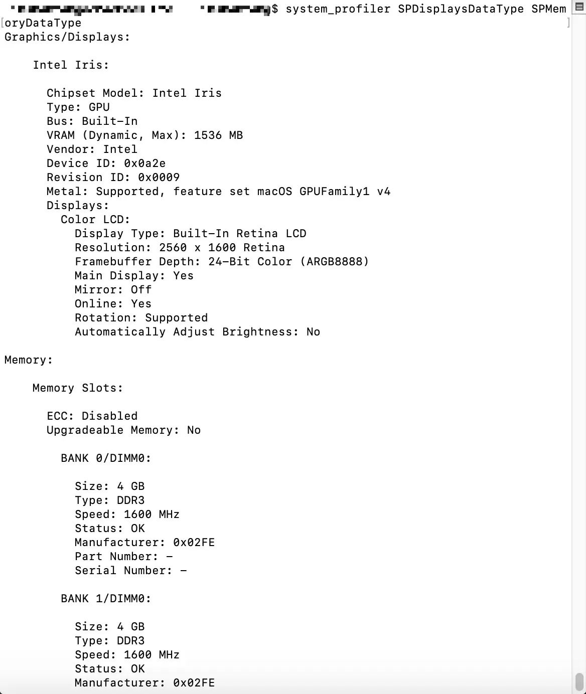 system_profiler SPDisplaysDataType SPMemoryDataType
