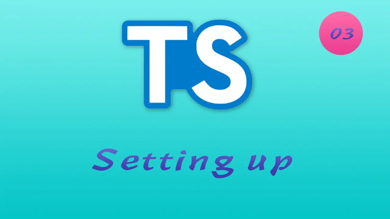 诱人的 TypeScript 视频教程 #3 安装 TypeScript