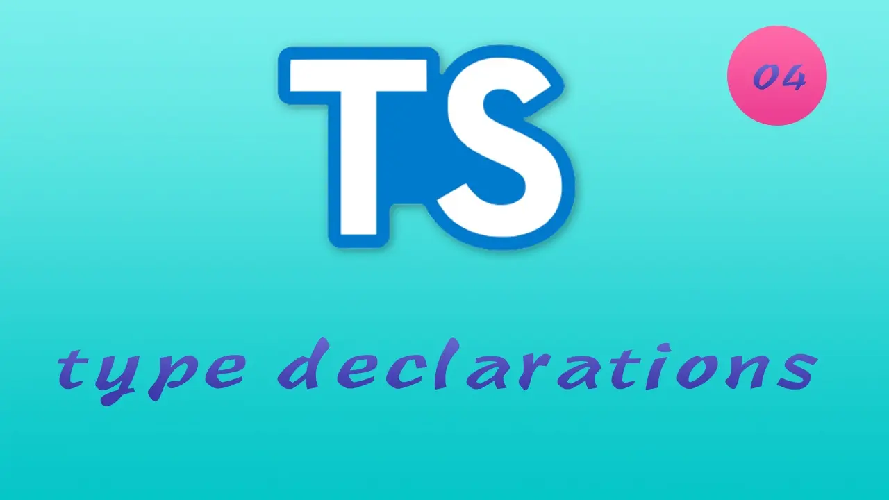 诱人的 TypeScript 视频教程 #4 类型定义