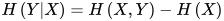 H\left( Y|X \right) =H\left( X,Y\right) -H\left( X \right) 