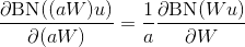 \frac{\partial \text{BN}((aW)u)}{\partial (aW)}=\frac{1}{a}\frac{\partial \text{BN}(Wu)}{\partial W}
