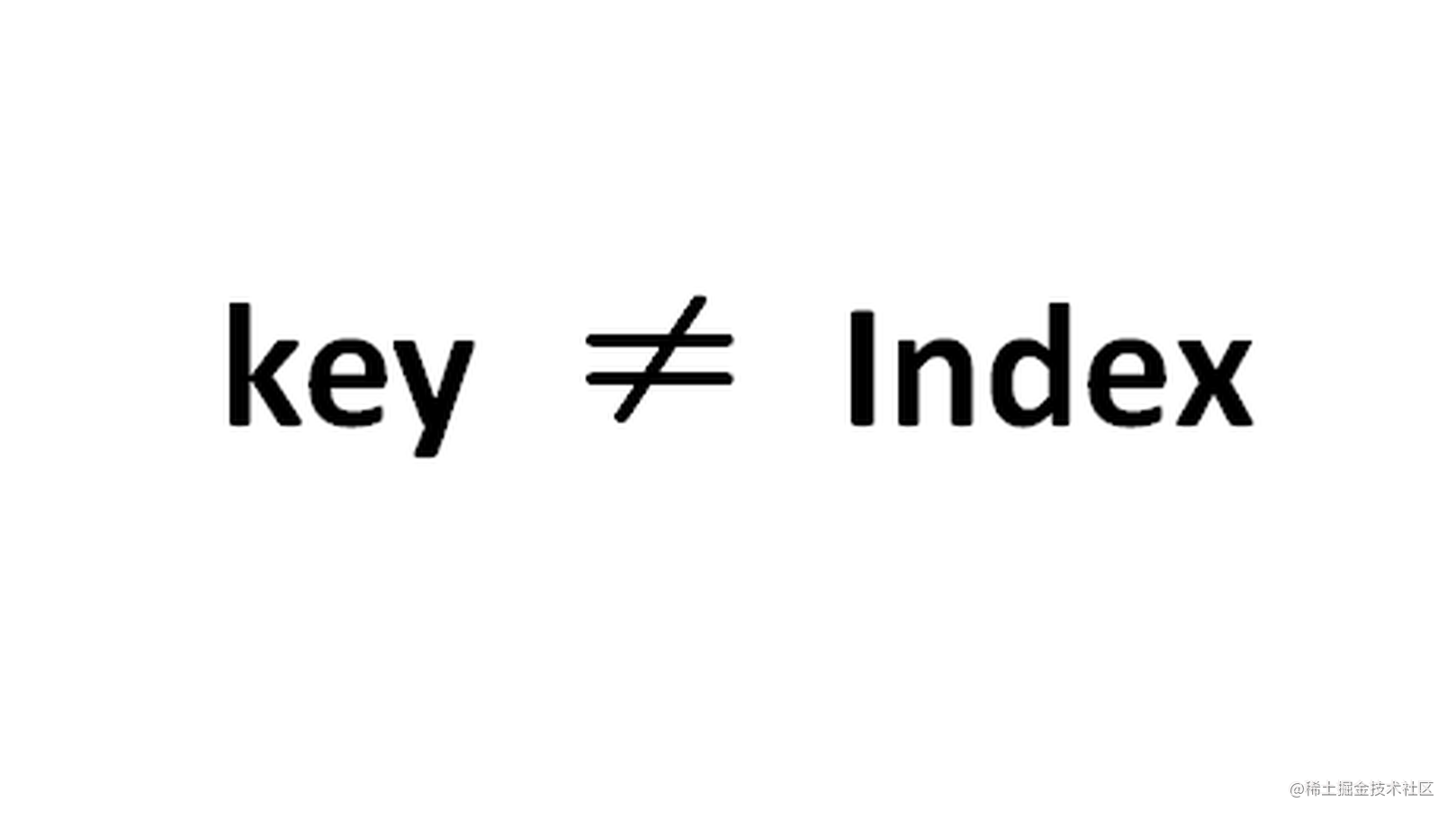 轻松理解为什么不用Index作为key