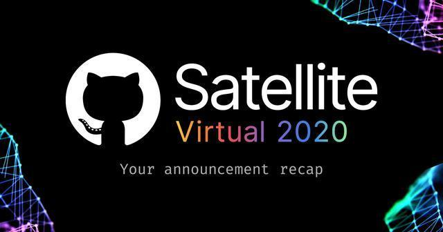 Github Satellite 2020大会