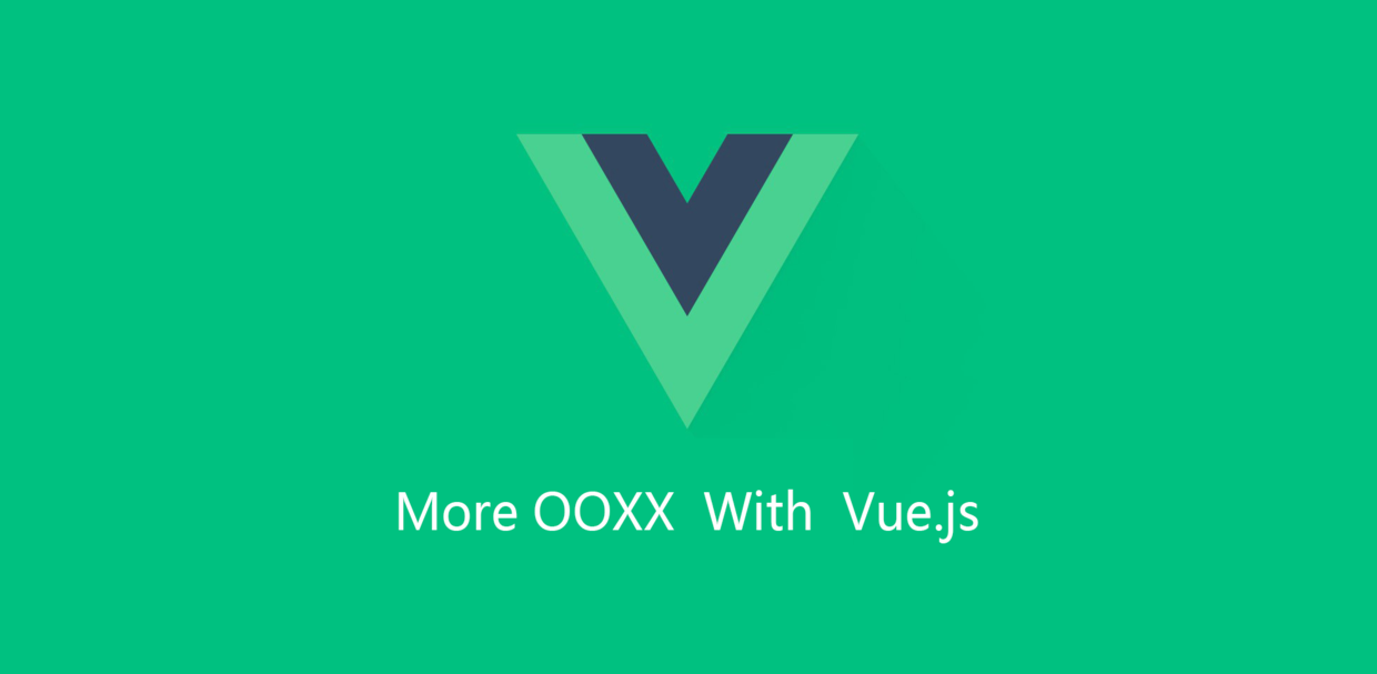 More OOXX With Vue